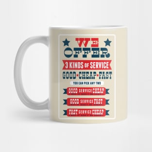 We Offer 3 kinds of Service Mug